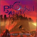 Promised Land Future History 3 (+ Bonus CD)