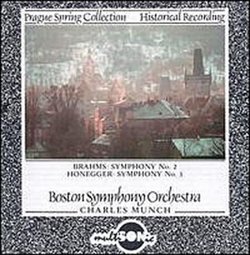 Brahms: Symphony No. 2; Honegger: Symphony No. 3