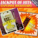 Jackpot of Hits: Explosive Rocksteady