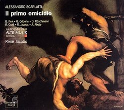 A. Scarlatti - Il primo omicidio overo Cain / B. Fink · Oddone · Röschmann · R. Croft · Abete · Jacobs