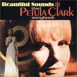 Beautiful Sounds: The Petula Clark Songbook