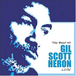 Best of Gil Scott-Heron Live