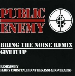 Remix EP: Bring the Noise Remix Give it Up