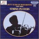 50 Years Hungaroton 1951-2001: String Players