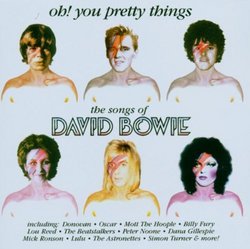 Oh You Pretty Things (Songs of David Bowie)