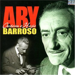 Ontem E Hoje - Ary Barroso