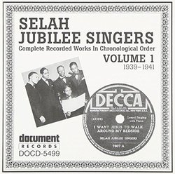 Complete Recorded Works, Vol. 1 by Selah Jubilee Singers (1997-03-14)