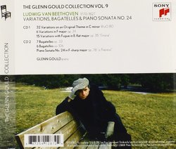 Glenn Gould plays Beethoven: 32 Variations WoO 80; "Eroica" Variations op. 35; 6 Variations op. 34; Bagatelles op. 33 & op. 126; Piano Sonata No. 24 "À Thérèse"