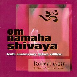 Om Namaha Shivaya:  Deluxe Tenth Anniversary Edition