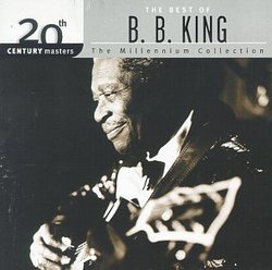20th Century Masters: The Best Of B.B. King (Millennium Collection)