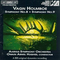 Vagn Holmboe: Symphonies Nos. 8 & 9