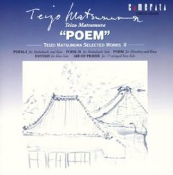 Poem: Teizo Matsumura Selected Works, Vol. 2