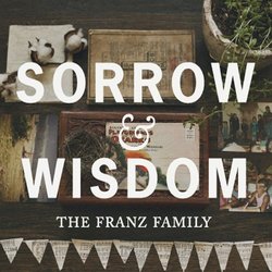 Sorrow & Wisdom