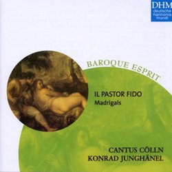 Il Pastor Fido: Madrigals [Germany]