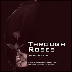 Mark Neikrug: Through Roses