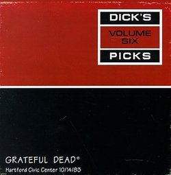 Dick's Picks, Vol. 6: Hartford Civic Center, Hartford, CT, 10/14/83