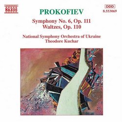 Prokofiev: Symphony No. 6, Op. 111; Waltzes, Op. 110