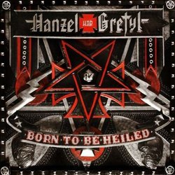 Born to Be Heiled by Hanzel Und Gretyl (2012-11-27)