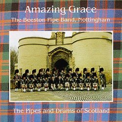 Amazing Grace - The Pipes and Drums of Scotland