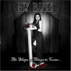 Shape of Things to Come by My Ruin (2004-07-13)
