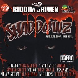 Shaddowz-Riddim Driven