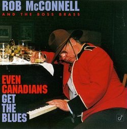 Even Canadians Get the Blues