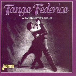 Tango Federico: A Dancemaster's Choice