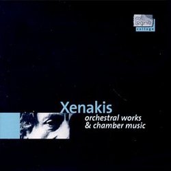Xenakis: Orchestral Works & Chamber Music