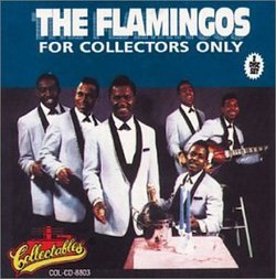 The Flamingos For Collectors Only