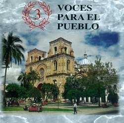 3 Voces Para El Pueblo