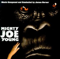 Mighty Joe Young: Original Score