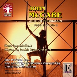 John McCabe: Arthur Pendragon; Piano Concerto No. 1; Pilgrim