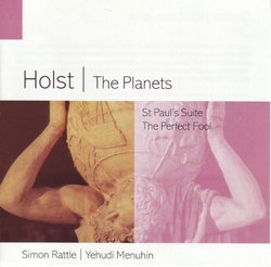 Holst: The Planets; St Paul's Suite; The Perfect Fool