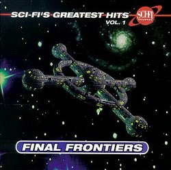 Sci-Fi Channel - Sci-Fi's Greatest Hits, Vol. 1: Final Frontiers