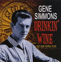 Drinkin Wine': The Sun Years Plus