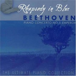 Rhapsody in Blue, Vol. 5: Beethoven - Piano Concerto No. 5 "Emperor"