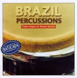 Brazil Percussions: Batacuda
