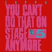 You Can't Do That On Stage Anymore, Vol. 5