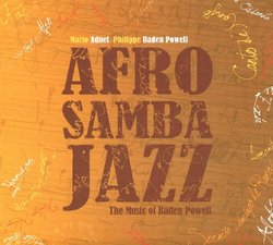 AfroSambaJazz: The Music of Baden Powell