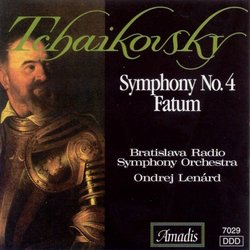 Tchaikovsky: Symphony No. 4; Fatum