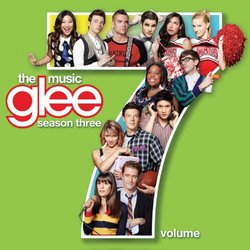 Glee: The Music Volume 7 Includes 5 BONUS Tracks from Season 3