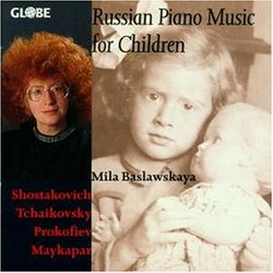 Sergei Prokofiev / Dmitri Shostakovich: Russian Piano Music for Children
