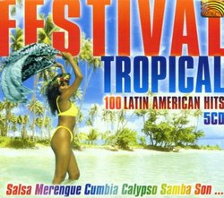 Festival Tropical-100 Latin American Hits