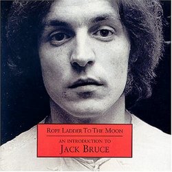 Rope Ladder to the Moon: An Introduction to Jack Bruce