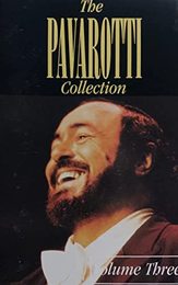 Luciano Pavarotti Volume Three
