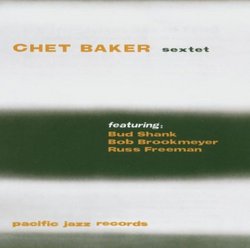 Chet Baker Sextet