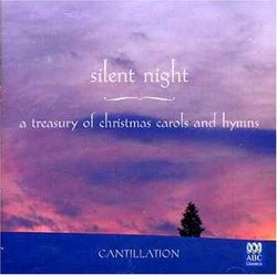Silent Night: A Treasury of Christmas Carols and Hymns