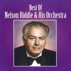 Best Of Nelson Riddle & His Orchestra