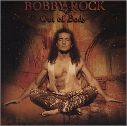 Bobby Rock - Out of Body