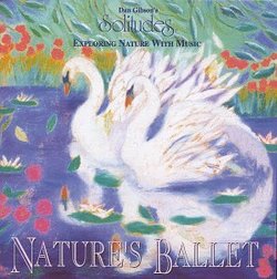 Solitudes: Nature's Ballet